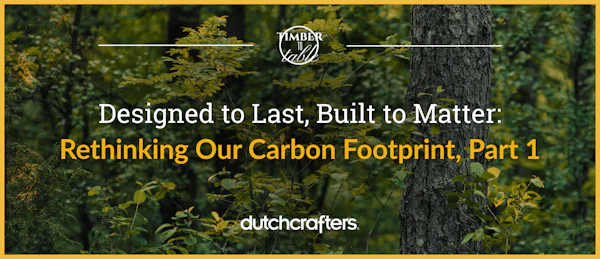Designed to Last, Built to Matter: Rethinking Our Carbon Footprint
